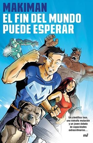 EL FIN DEL MUNDO PUEDE ESPERAR | 9788427043268 | MAKIMAN | Llibreria Online de Vilafranca del Penedès | Comprar llibres en català