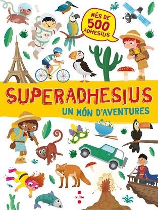 SUPERADHESIUS UN MON D'AVENTURES | 9788466143172 | AA. VV. | Llibreria Online de Vilafranca del Penedès | Comprar llibres en català