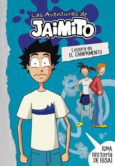 LOCURA EN EL CAMPAMENTO  | 9788490438077 | LITTLE JOHNNY | Llibreria Online de Vilafranca del Penedès | Comprar llibres en català