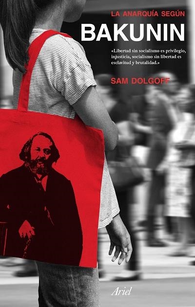 LA ANARQUÍA SEGÚN BAKUNIN | 9788434425965 | DOLGOFF, SAM | Llibreria Online de Vilafranca del Penedès | Comprar llibres en català