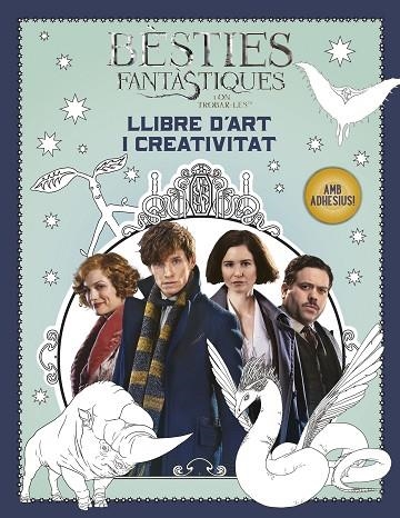 BÈSTIES FANTÀSTIQUES I ON TROBAR-LES LLIBRE D'ART I CREATIVITAT | 9788491372448 | ROWLING, J.K. | Llibreria Online de Vilafranca del Penedès | Comprar llibres en català