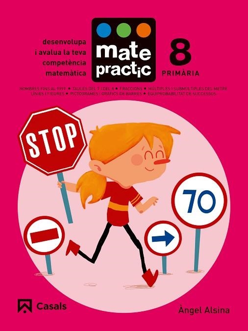 QUADERN MATEPRACTIC 8 PRIMÀRIA | 9788421858417 | ALSINA PASTELLS, ÀNGEL | Llibreria Online de Vilafranca del Penedès | Comprar llibres en català