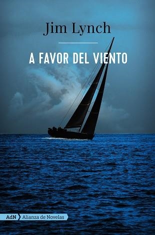 A FAVOR DEL VIENTO | 9788491047698 | LYNCH, JIM | Llibreria Online de Vilafranca del Penedès | Comprar llibres en català