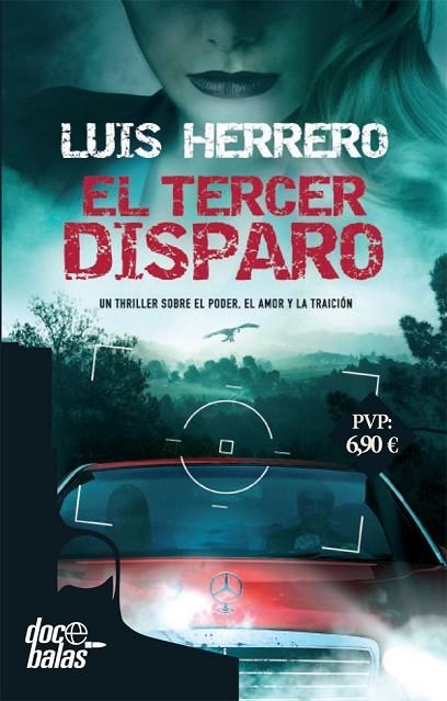 EL TERCER DISPARO | 9788490609903 | HERRERO, LUIS | Llibreria Online de Vilafranca del Penedès | Comprar llibres en català