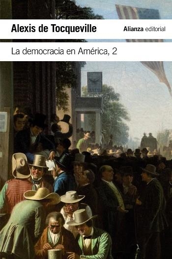 LA DEMOCRACIA EN AMÉRICA 2 | 9788491048053 | TOCQUEVILLE, ALEXIS DE | Llibreria Online de Vilafranca del Penedès | Comprar llibres en català