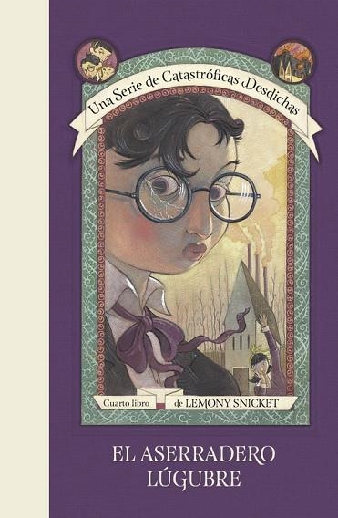 EL ASERRADERO LÚGUBRE | 9788490438701 | SNICKET, LEMONY | Llibreria Online de Vilafranca del Penedès | Comprar llibres en català