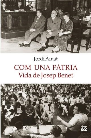 COM UNA PÀTRIA VIDA DE JOSEP BENET | 9788429775549 | AMAT, JORDI | Llibreria L'Odissea - Libreria Online de Vilafranca del Penedès - Comprar libros