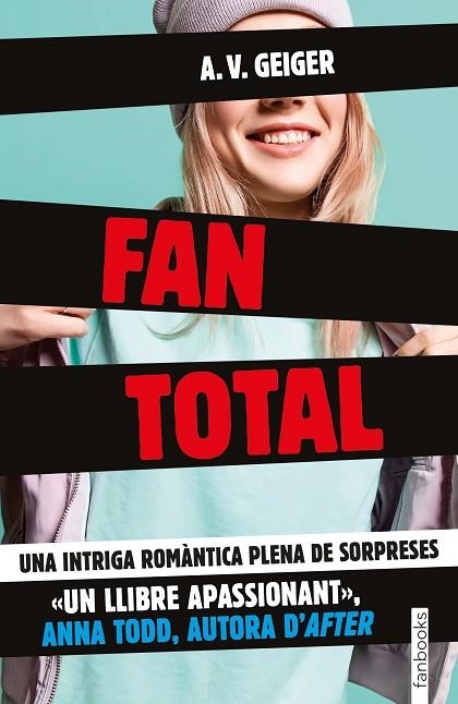 FAN TOTAL | 9788416716432 | GEIGER, A.V. | Llibreria Online de Vilafranca del Penedès | Comprar llibres en català