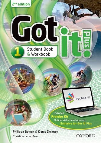 GOT IT! PLUS (2ND EDITION) 1. STUDEN'S BOOK + WORKBOOK WITH CD PACK | 9780194463492 | BOWNEN, PHILIP/DELANEY, DENIS | Llibreria Online de Vilafranca del Penedès | Comprar llibres en català