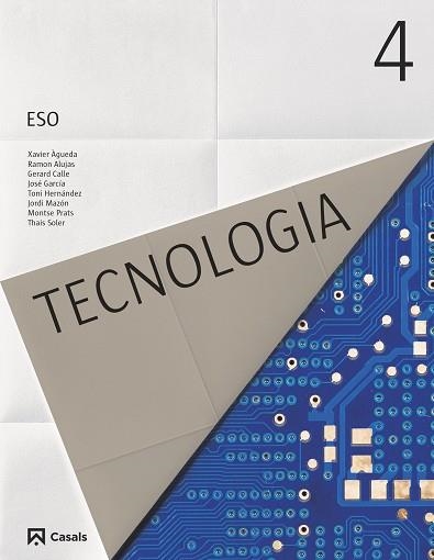 TECNOLOGIA 4 ESO (2016) | 9788421860977 | VARIOS AUTORES | Llibreria Online de Vilafranca del Penedès | Comprar llibres en català