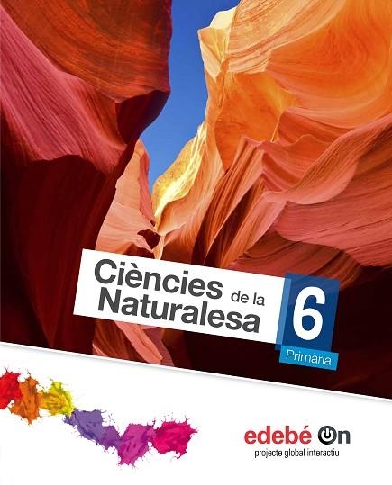 CIÈNCIES DE LA NATURALESA 6 | 9788468320762 | EDEBÉ, OBRA COLECTIVA | Llibreria Online de Vilafranca del Penedès | Comprar llibres en català