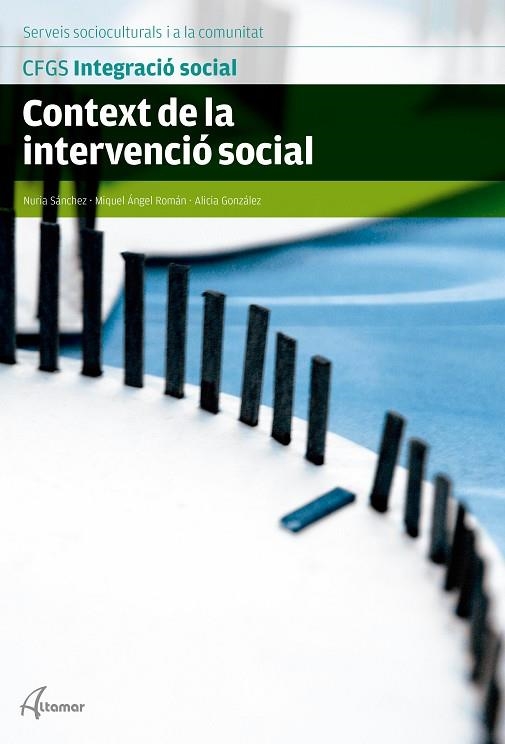 CONTEXT DE LA INTERVENCIÓ SOCIAL | 9788416415281 | N. SÁNCHEZ, C. CAMPS, M. A. ROMÁN | Llibreria Online de Vilafranca del Penedès | Comprar llibres en català