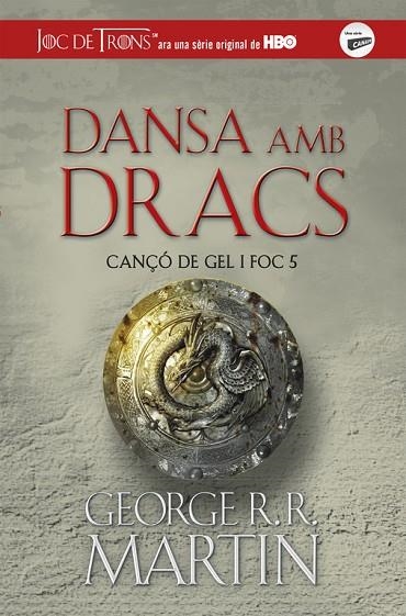 JOC DE TRONS DANSA AMB DRACS  | 9788420487113 | MARTIN, GEORGE R.R.  | Llibreria Online de Vilafranca del Penedès | Comprar llibres en català