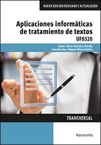 APLICACIONES INFORMÁTICAS DE TRATAMIENTO DE TEXTOS. MICROSOFT WORD 2016 | 9788428396790 | SÁNCHEZ ESTELLA, ÓSCAR | Llibreria Online de Vilafranca del Penedès | Comprar llibres en català