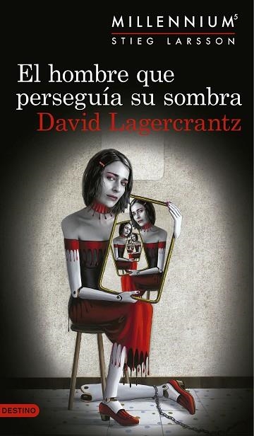 EL HOMBRE QUE PERSEGUÍA SU SOMBRA (SERIE MILLENNIUM 5) | 9788423352555 | LAGERCRANTZ, DAVID | Llibreria L'Odissea - Libreria Online de Vilafranca del Penedès - Comprar libros