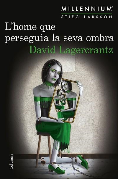 L'HOME QUE PERSEGUIA LA SEVA OMBRA | 9788466422864 | LAGERCRANTZ, DAVID | Llibreria L'Odissea - Libreria Online de Vilafranca del Penedès - Comprar libros