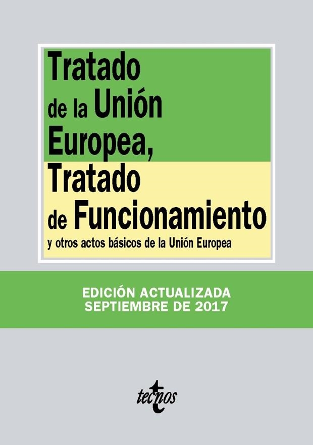 TRATADO DE LA UNIÓN EUROPEA TRATADO DE FUNCIONAMIENTO | 9788430971862 | EDITORIAL TECNOS | Llibreria Online de Vilafranca del Penedès | Comprar llibres en català