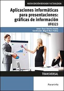 APLICACIONES INFORMÁTICAS PARA PRESENTACIONES: GRÁFICAS DE INFORMACIÓN. MICROSOF | 9788428396769 | SÁNCHEZ ESTELLA, ÓSCAR | Llibreria Online de Vilafranca del Penedès | Comprar llibres en català