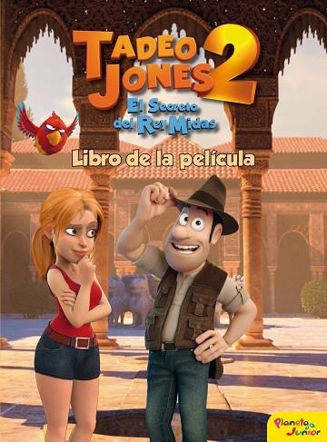 TADEO JONES 2 LIBRO DE LA PELÍCULA | 9788408175841 | MEDIASET ESPAÑA COMUNICACIÓN | Llibreria L'Odissea - Libreria Online de Vilafranca del Penedès - Comprar libros