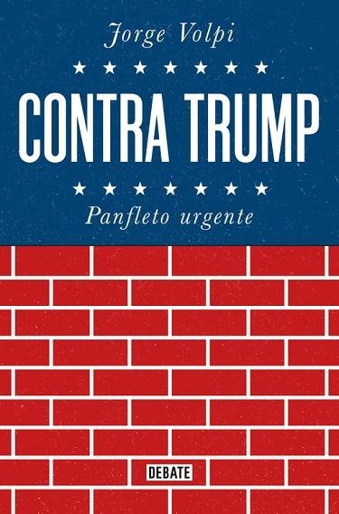 CONTRA TRUMP | 9788499928272 | VOLPI, JORGE | Llibreria Online de Vilafranca del Penedès | Comprar llibres en català