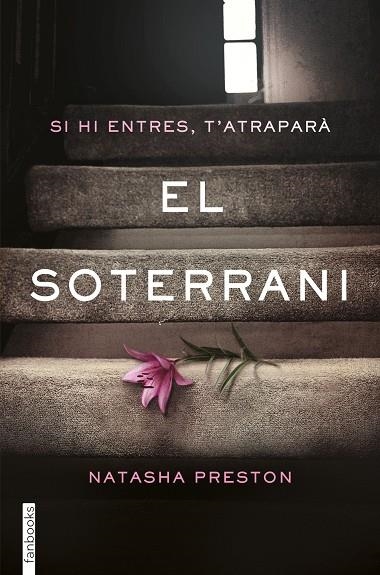 EL SOTERRANI | 9788416716500 | PRESTON, NATASHA | Llibreria Online de Vilafranca del Penedès | Comprar llibres en català