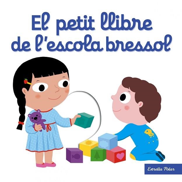 EL PETIT LLIBRE DE L'ESCOLA BRESSOL | 9788491371205 | CHOUX, NATHALIE | Llibreria Online de Vilafranca del Penedès | Comprar llibres en català