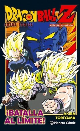 DRAGON BALL Z ANIME COMIC BATALLA AL LÍMITE | 9788416889846 | TORIYAMA, AKIRA | Llibreria Online de Vilafranca del Penedès | Comprar llibres en català