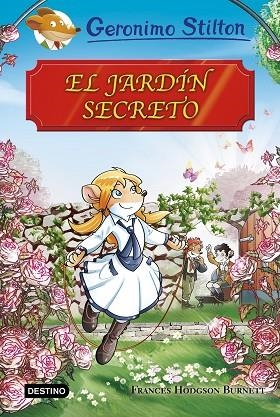 EL JARDÍN SECRETO | 9788408174608 | STILTON, GERONIMO | Llibreria Online de Vilafranca del Penedès | Comprar llibres en català