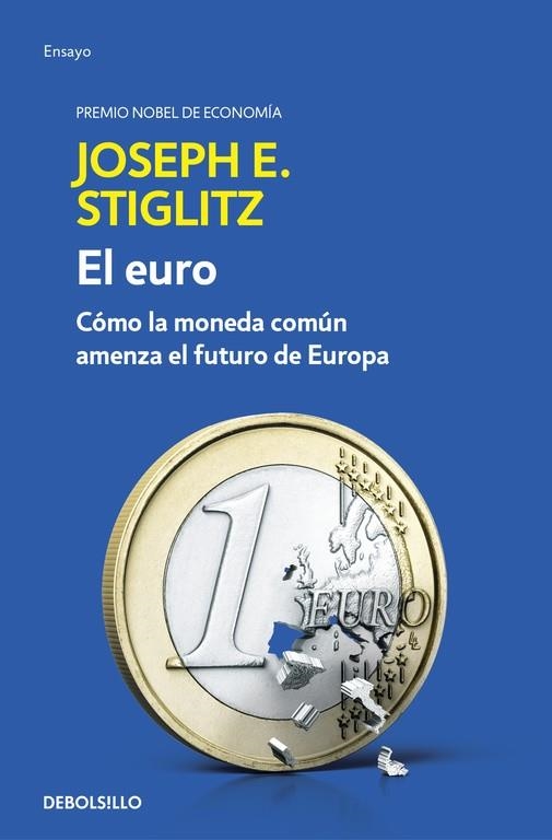 EL EURO | 9788466341585 | STIGLITZ, JOSEPH E.  | Llibreria L'Odissea - Libreria Online de Vilafranca del Penedès - Comprar libros