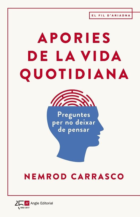 APORIES DE LA VIDA QUOTIDIANA | 9788415307938 | CARRASCO NICOLA, NEMROD | Llibreria Online de Vilafranca del Penedès | Comprar llibres en català