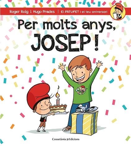 PER MOLTS ANYS JOSEP | 9788490346563 | ROIG CÉSAR, ROGER | Llibreria L'Odissea - Libreria Online de Vilafranca del Penedès - Comprar libros