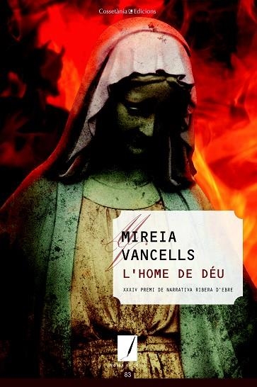 L'HOME DE DÉU | 9788490346310 | VANCELLS MARTÍ, MIREIA | Llibreria Online de Vilafranca del Penedès | Comprar llibres en català