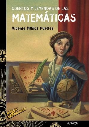 CUENTOS Y LEYENDAS DE LAS MATEMÁTICAS | 9788469833605 | MUÑOZ PUELLES, VICENTE | Llibreria L'Odissea - Libreria Online de Vilafranca del Penedès - Comprar libros