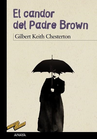 EL CANDOR DEL PADRE BROWN | 9788467871661 | CHESTERTON, GILBERT KEITH | Llibreria Online de Vilafranca del Penedès | Comprar llibres en català