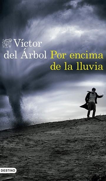 POR ENCIMA DE LA LLUVIA | 9788423352654 | DEL ÁRBOL, VÍCTOR | Llibreria L'Odissea - Libreria Online de Vilafranca del Penedès - Comprar libros