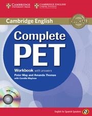 COMPLETE PET FOR SPANISH SPEAKERS WORKBOOK WITH ANSWERS WITH AUDIO CD | 9788483237458 | THOMAS, AMANDA/MAY, PETER | Llibreria Online de Vilafranca del Penedès | Comprar llibres en català