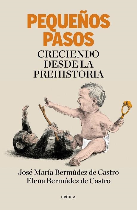 PEQUEÑOS PASOS | 9788417067199 | BERMÚDEZ DE CASTRO, JOSÉ Mª / BERMÚDEZ DE CASTRO LÓPEZ, ELENA | Llibreria Online de Vilafranca del Penedès | Comprar llibres en català