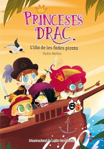 PRINCESES DRAC 4 L'ILLA DE LES FADES PIRATA | 9788466143554 | MAÑAS ROMERO, PEDRO | Llibreria Online de Vilafranca del Penedès | Comprar llibres en català