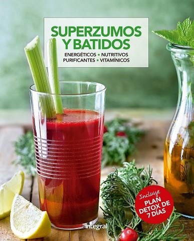 SUPERZUMOS Y BATIDOS | 9788491180906 | AA. VV. | Llibreria Online de Vilafranca del Penedès | Comprar llibres en català