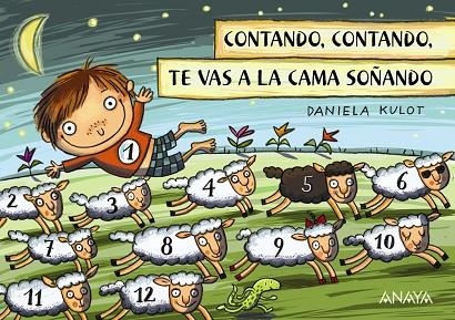 CONTANDO CONTANDO TE VAS A LA CAMA SOÑANDO | 9788469833582 | KULOT, DANIELA | Llibreria Online de Vilafranca del Penedès | Comprar llibres en català