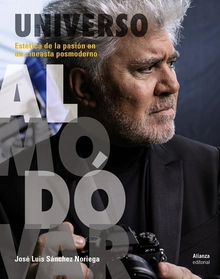 UNIVERSO ALMODÓVAR | 9788491048688 | SÁNCHEZ NORIEGA, JOSÉ LUIS | Llibreria Online de Vilafranca del Penedès | Comprar llibres en català