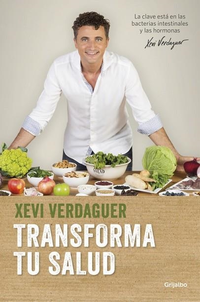 TRANSFORMA TU SALUD | 9788425353826 | VERDAGUER, XEVI | Llibreria Online de Vilafranca del Penedès | Comprar llibres en català