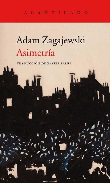 ASIMETRÍA | 9788416748662 | ZAGAJEWSKI, ADAM | Llibreria Online de Vilafranca del Penedès | Comprar llibres en català