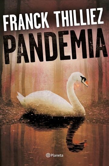 PANDEMIA | 9788408175209 | THILLIEZ, FRANCK | Llibreria Online de Vilafranca del Penedès | Comprar llibres en català