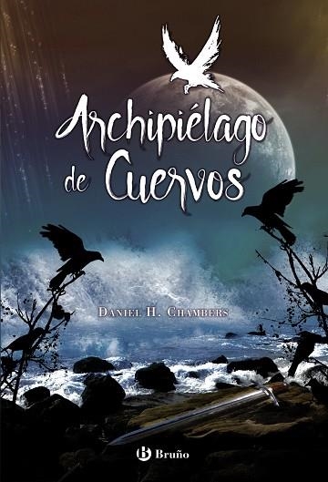 ARCHIPIÉLAGO DE CUERVOS | 9788469621417 | CHAMBERS, DANIEL H. | Llibreria Online de Vilafranca del Penedès | Comprar llibres en català