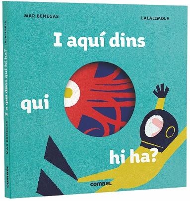 I AQUÍ DINS QUI HI HA? | 9788491012610 | BENEGAS ORTIZ, MARÍA DEL MAR | Llibreria Online de Vilafranca del Penedès | Comprar llibres en català