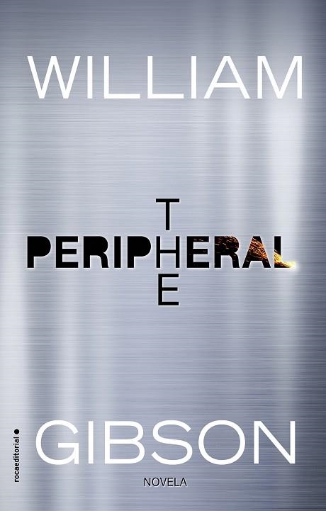 THE PERIPHERAL | 9788416867493 | GIBSON, WILLIAM | Llibreria L'Odissea - Libreria Online de Vilafranca del Penedès - Comprar libros