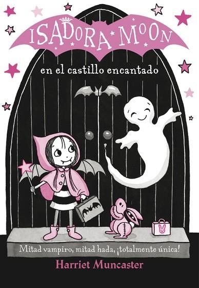 ISADORA MOON EN EL CASTILLO ENCANTADO 6 | 9788420486338 | MUNCASTER, HARRIET | Llibreria Online de Vilafranca del Penedès | Comprar llibres en català