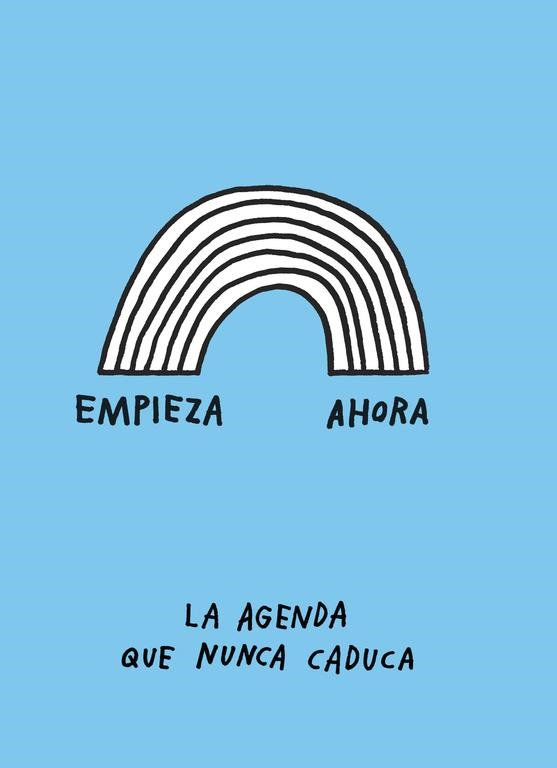 EMPIEZA AHORA LA AGENDA QUE NUNCA CADUCA | 9788401020261 | KURTZ, ADAM J | Llibreria Online de Vilafranca del Penedès | Comprar llibres en català