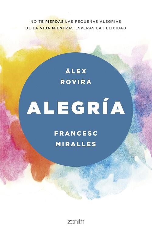 ALEGRÍA | 9788408175469 | ROVIRA CELMA, ÁLEX / MIRALLES, FRANCESC | Llibreria Online de Vilafranca del Penedès | Comprar llibres en català